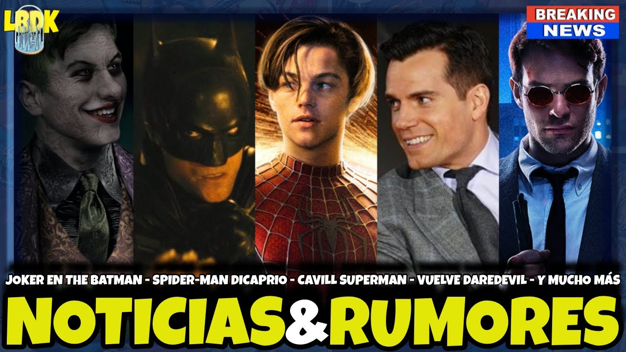 Charlie Cox aún es Daredevil, Joker en The Batman, ZSJL lo mas tuiteado, Spider-Man de James Cameron