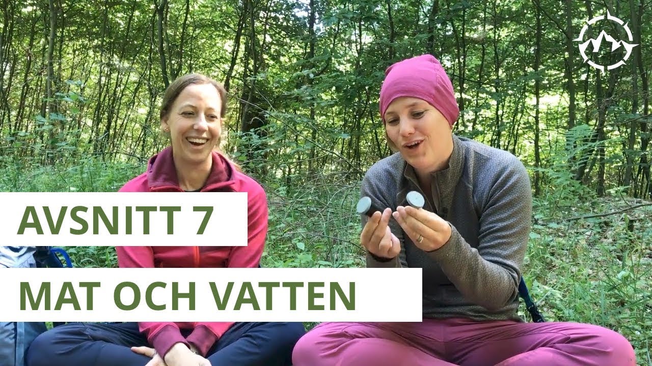 Säker Vandring - Avsnitt 7  - Mat och vatten