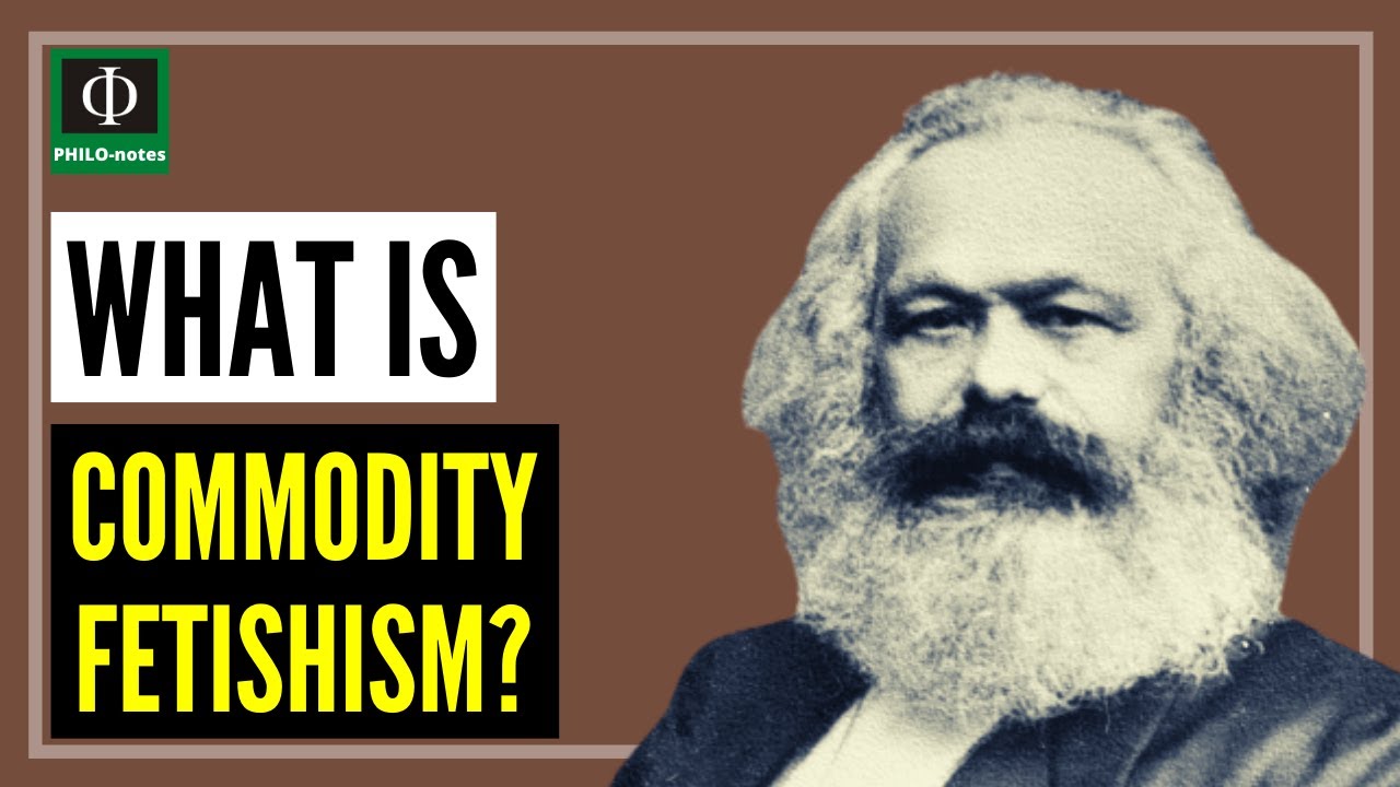 Что такое товарный фетишизм?