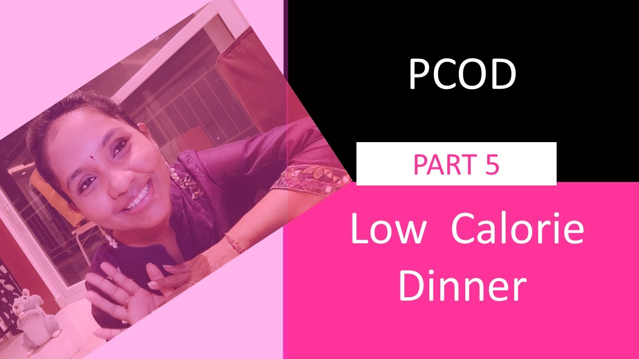 PCOD Diet - Low Calories Dinner || Protein Rich || Simple Carbs || Easy Digestion || High Fibre