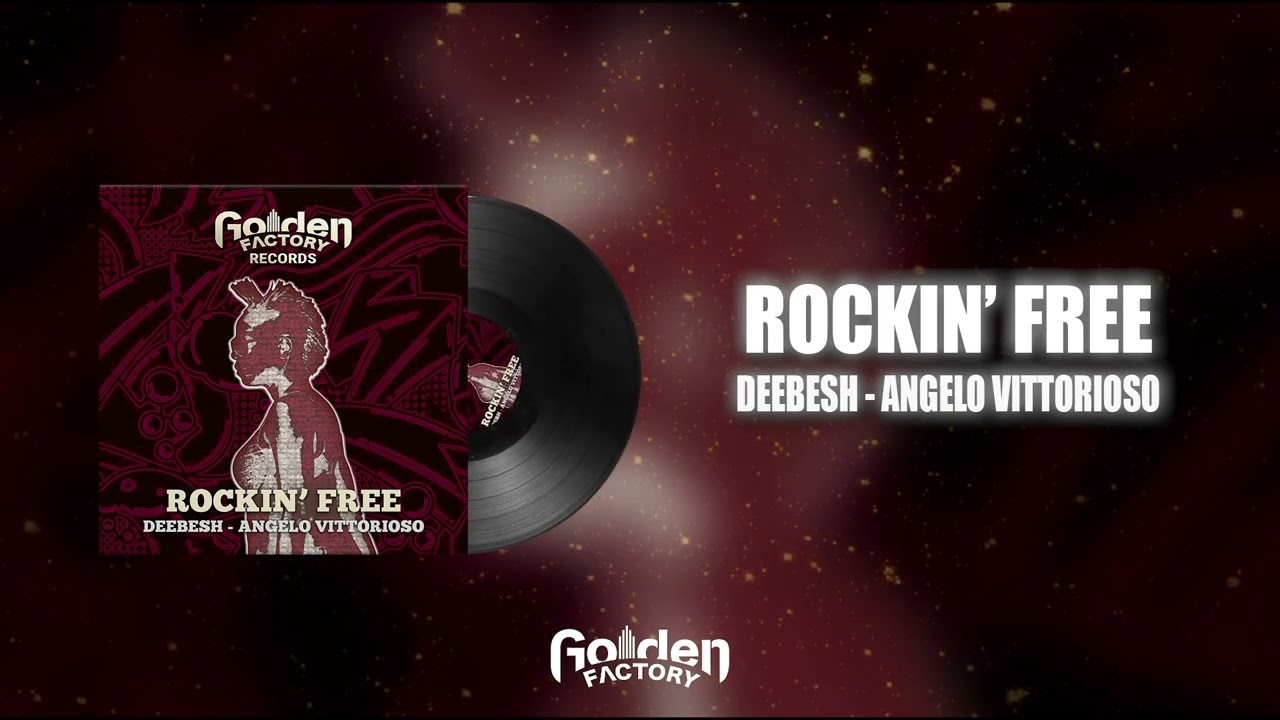 Deebesh & Angelo Vittorioso - ROCKIN' FREE (Official Video)