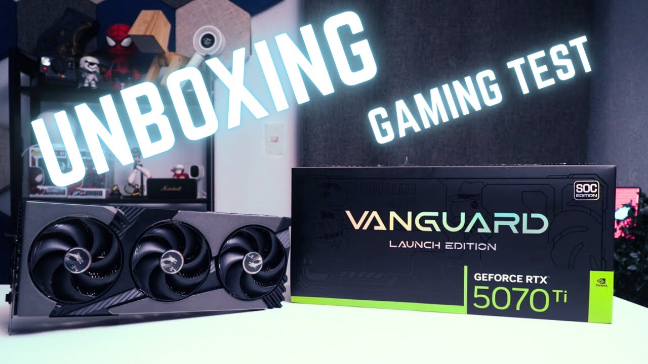 MSI RTX 5070 Ti VANGUARD SOC LAUNCH EDITION: UNBOXING y Pruebas de Rendimiento