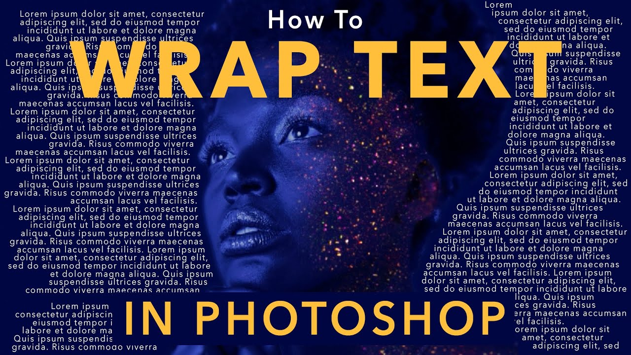 How To Wrap Text Around People & Shapes In Photoshop