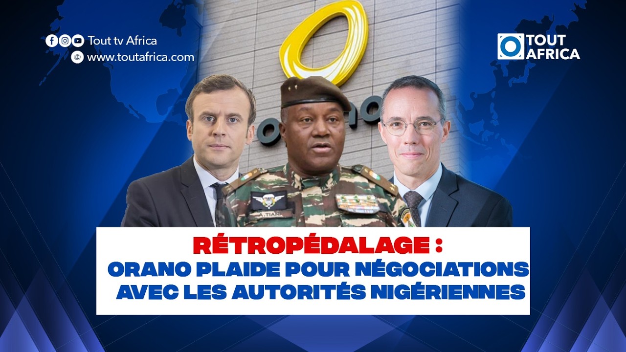 Rétropédalage : Orano plaide pour des négociations avec les autorités nigériennes