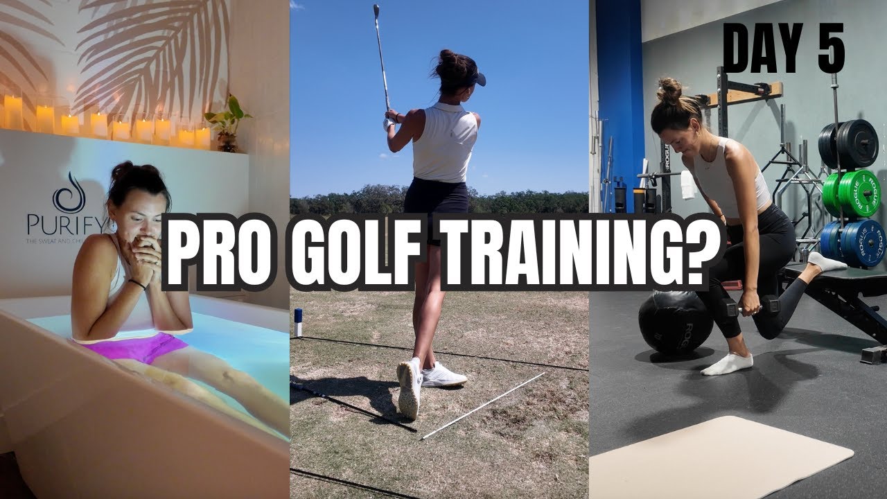DAY 5 - training like a PRO GOLFER for a week