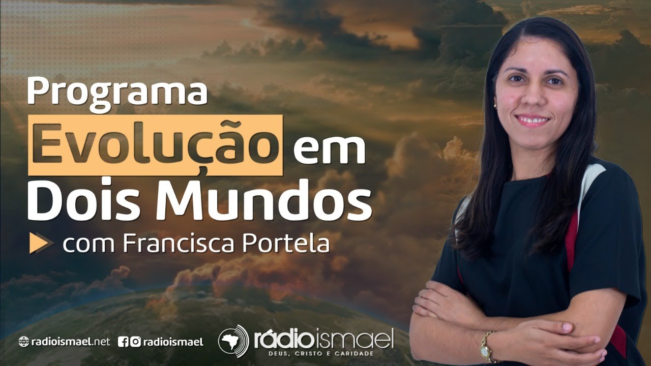 Programa Evolução em Dois Mundos - Cap. 18  Sexo e corpo espiritual
