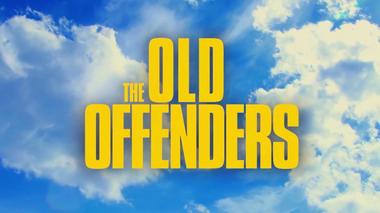 THE OLD OFFENDERS   2