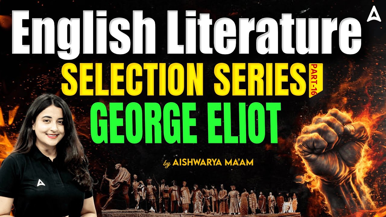 English Literature For All TGT PGT Exams | English - George Eliot
 #16 | By Aishwarya ma'am