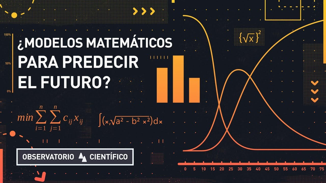 ¿Modelos matemáticos para predecir el futuro? | Observatorio Científico