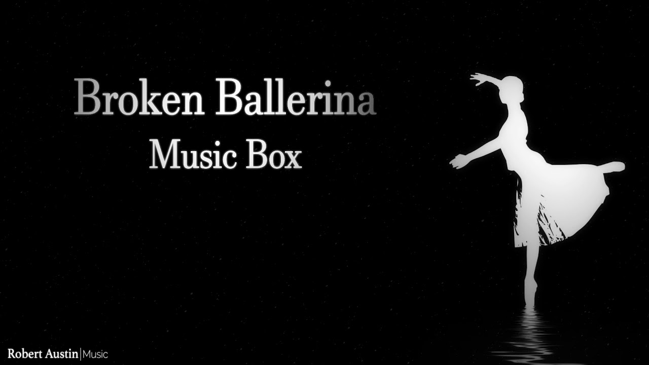 Broken Ballerina - Melancholy Music Box