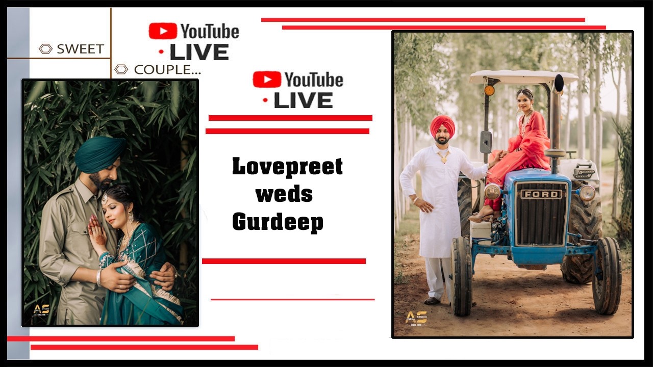 4K Live Wedding  Lovepreet & Gurdeep By ANEJA STUDIO SAMANA 9988119030