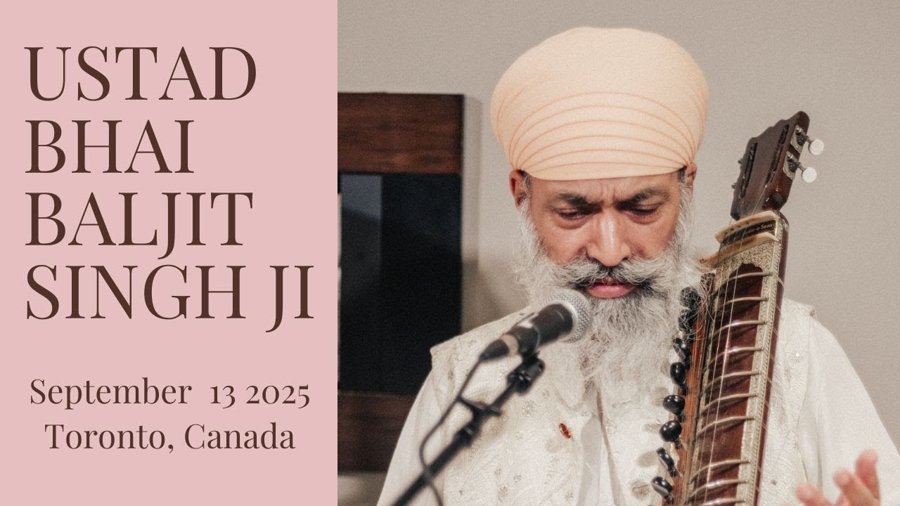 Bhai Baljit Singh Ji Full Evening Program | Sept 13 2025 | Toronto, Canada | 4K Clear Audio |