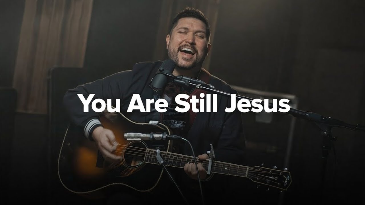 Micah Tyler - You Are Still Jesus (official lyrics video 2026)
