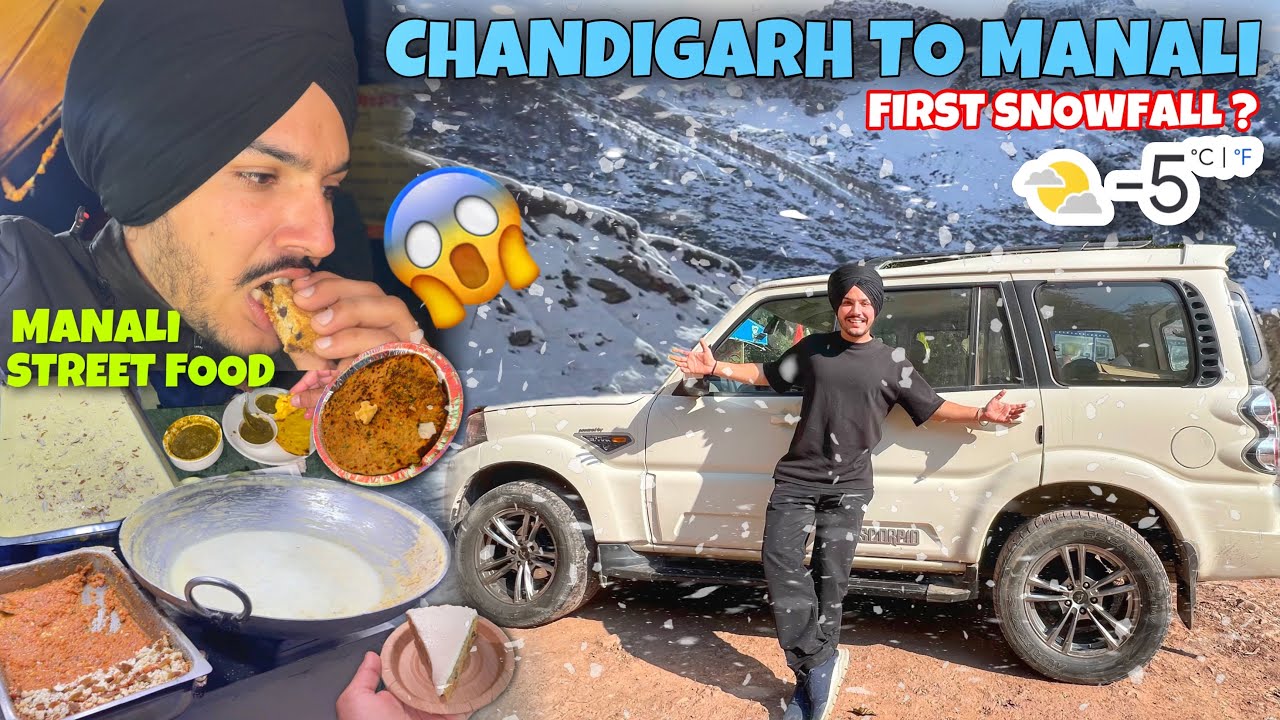Scorpio Laike NIkal Gye MANALI 😱 *FIRST SNOW FALL 2022* Manali Street Food