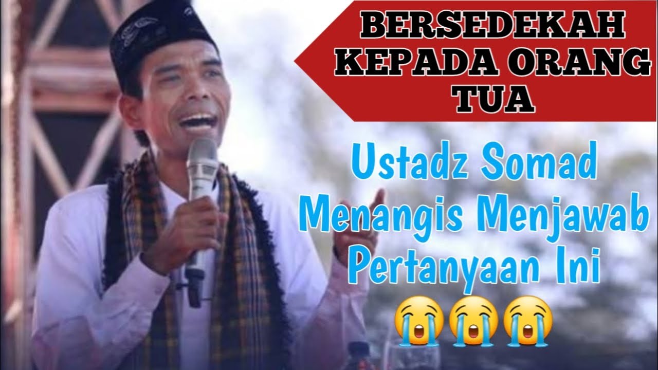 SEDEKAH KEPADA ORANG TUA Ust. Abdul Somad