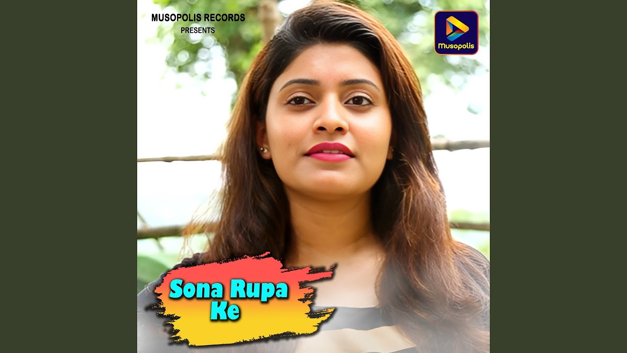 Sona Rupa Ke