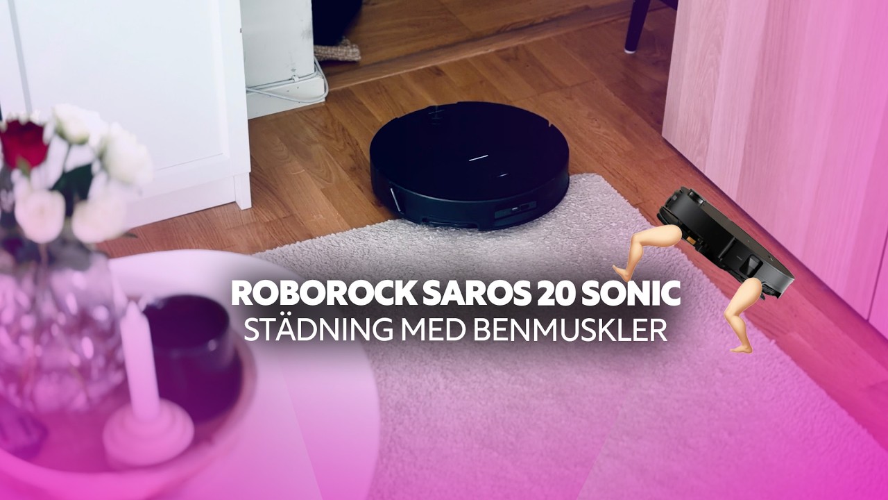 Roborock Saros 20 Sonic – städning med benmuskler