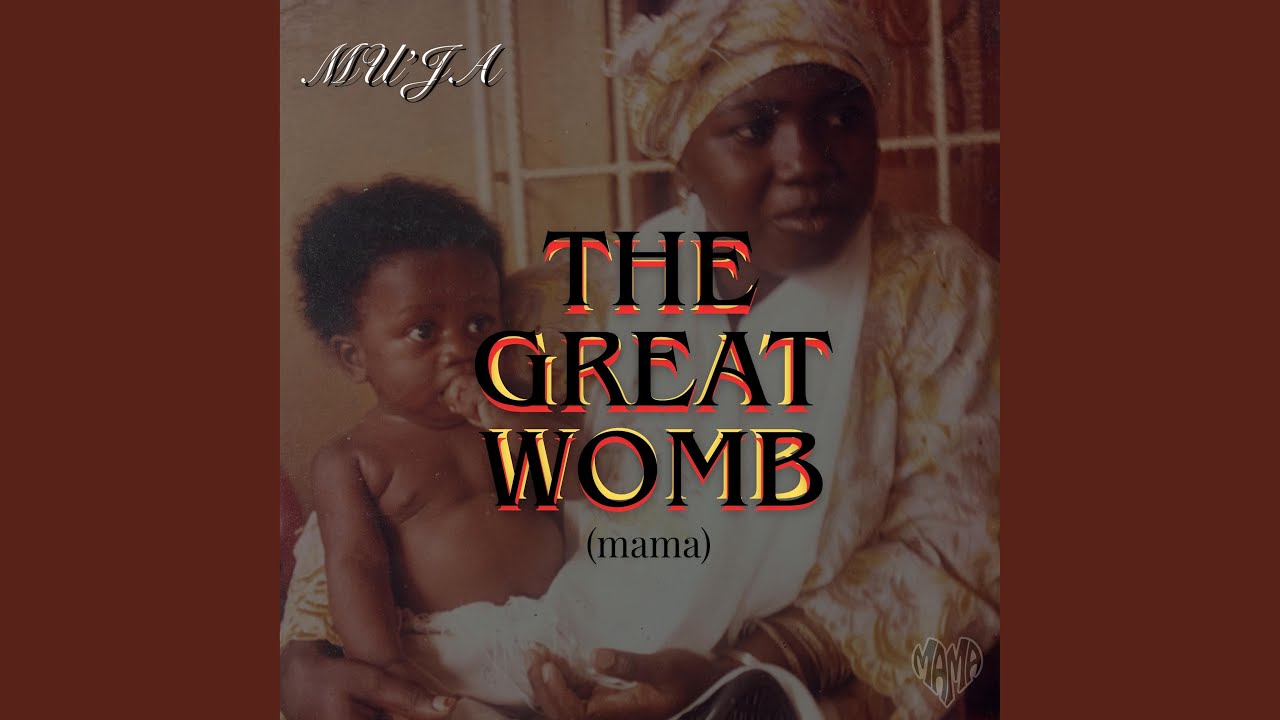 THE GREAT WOMB(mama)