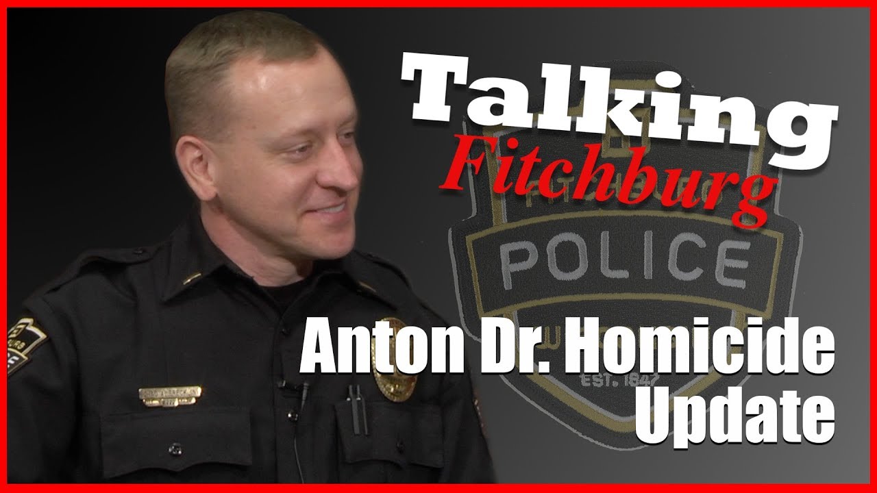 Anton Drive Homicide Update - Fitchburg Police Department