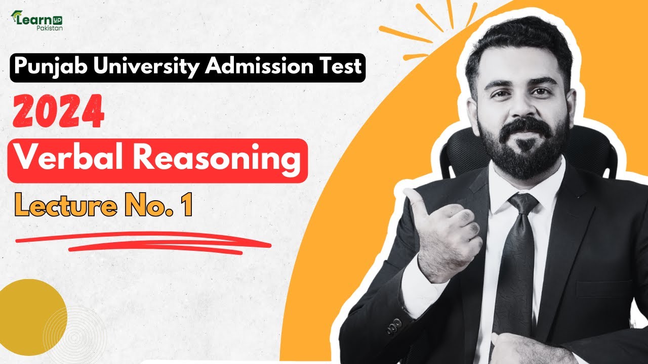 Verbal Reasoning for Punjab University Admission Test 2024 | Verbal Reasoning for PU Admission Test