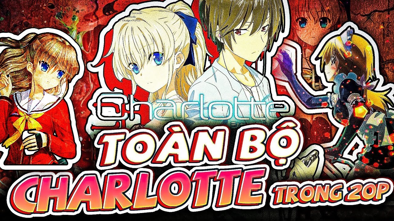 TÓM TẮT CHARLOTTE | SIÊU NHÂN TUỔI DẬY THÌ - HƯỚNG DẪN DẬY THÌ THÀNH CÔNG!