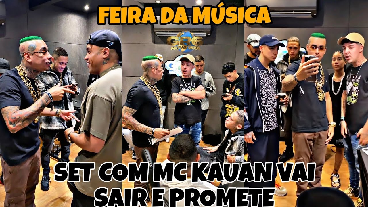 FEIRA DA MÚSICA NA GR6 COM MC KAUAN , MC RYAN SP , MC DAVI , MC KADU , SALVADOR DA RIMA E MC HARIEL
