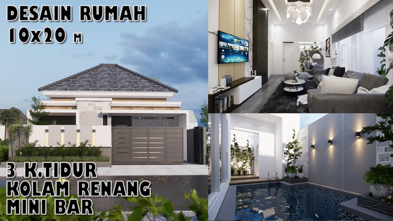 Desain rumah 10x20 m 3 kamar tidur kolam renang mini & mini bar