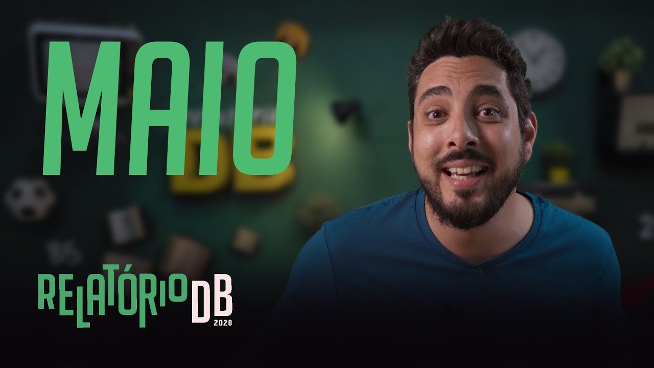 RELATÓRIO DB - MAIO 2020