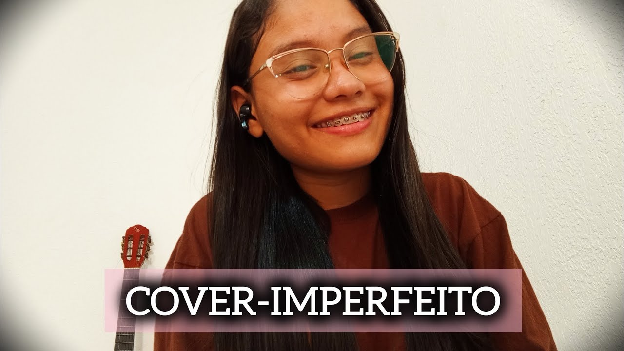 IMPERFEITO|Cover-Talhyta Gomes (Coral Canto Jovem e Rayssa Andreoli) @RayssaAndreoli 
