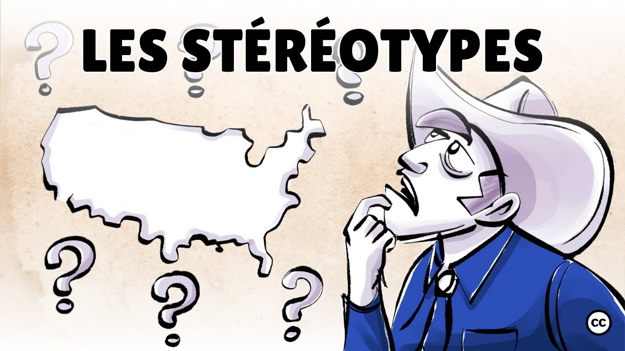 Les stéréotypes : la vérité derrière les clichés culturels