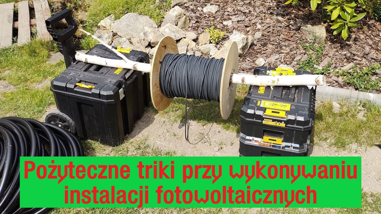 Pożyteczne triki przy wykonywaniu instalacji fotowoltaicznych