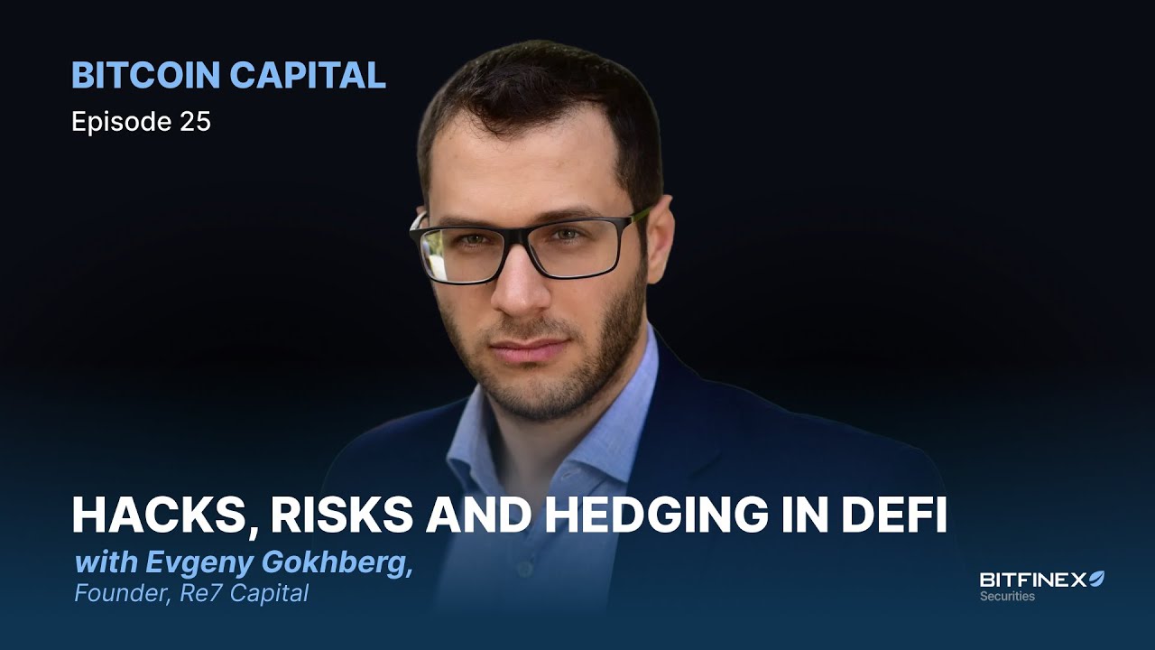 DeFi Risks and Investment Strategies with Evgeny Gokhberg - BC25