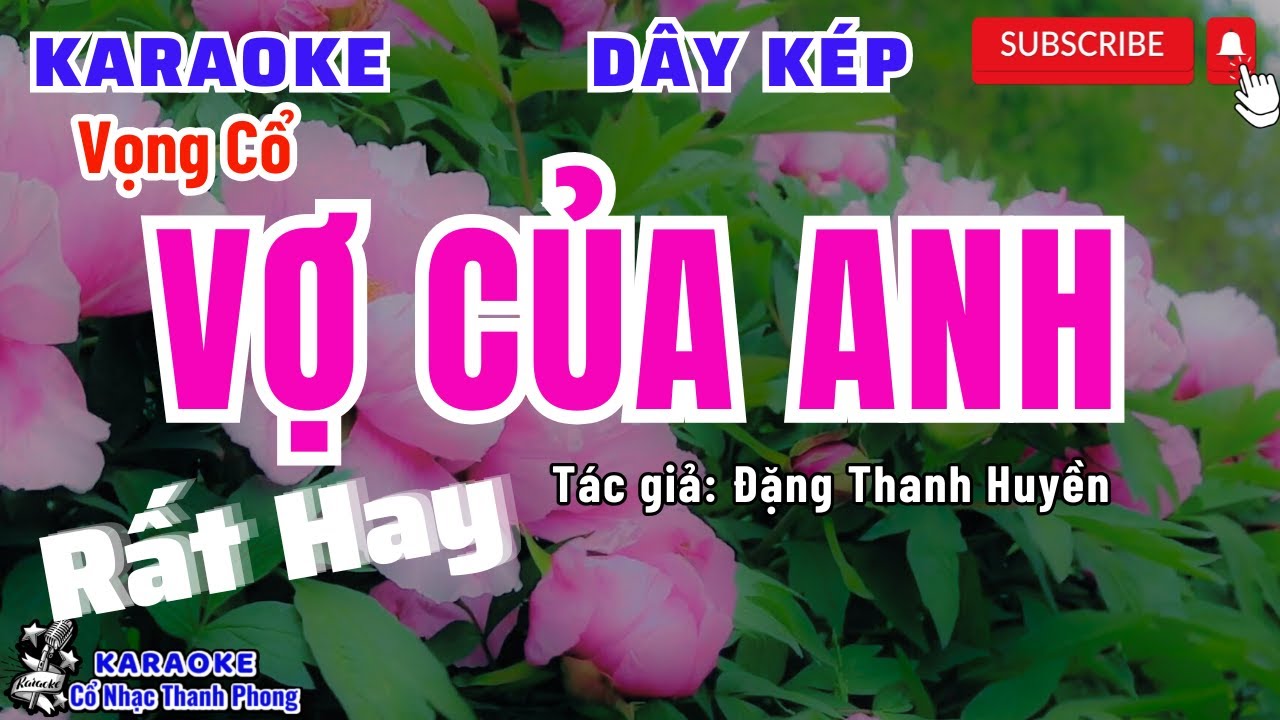 Karaoke Vọng Cổ Vợ Của Anh Dây Kép | Rất Hay