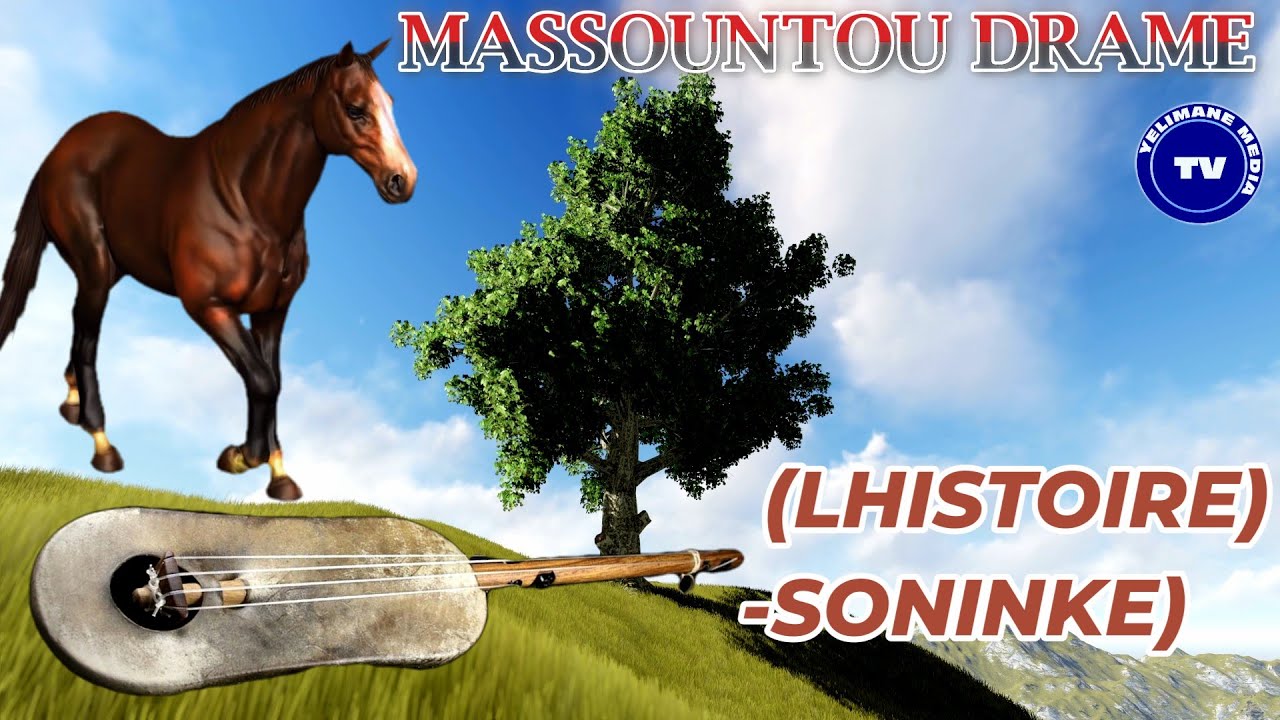 YL TV :MASSOUNTOU DRAME  (LHISTOIRE) -SONINKE) CULTURE SONINKE)