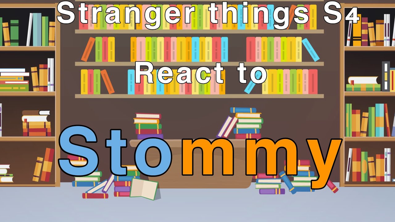 Stranger things S4 React to Stommy | Stranger things | 