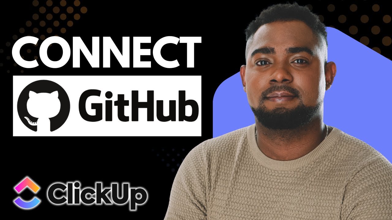 How to Connect GitHub in ClickUp | Step-by-Step Integration Tutorial
