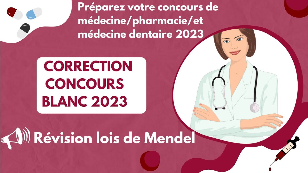 préparez votre concours d'accès aux facultés de médecine 2023➡️ correction concours blanc+révision