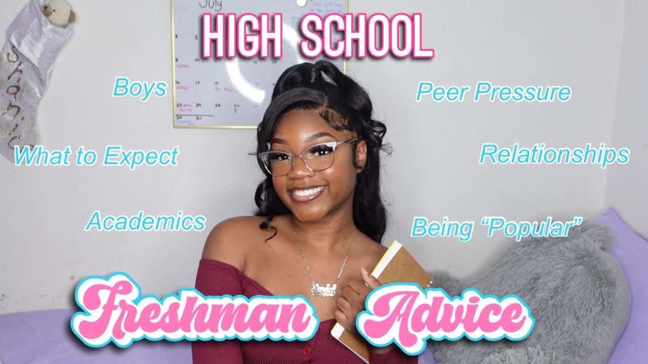 BACK TO SCHOOL ADVICE: High School Freshman Edition