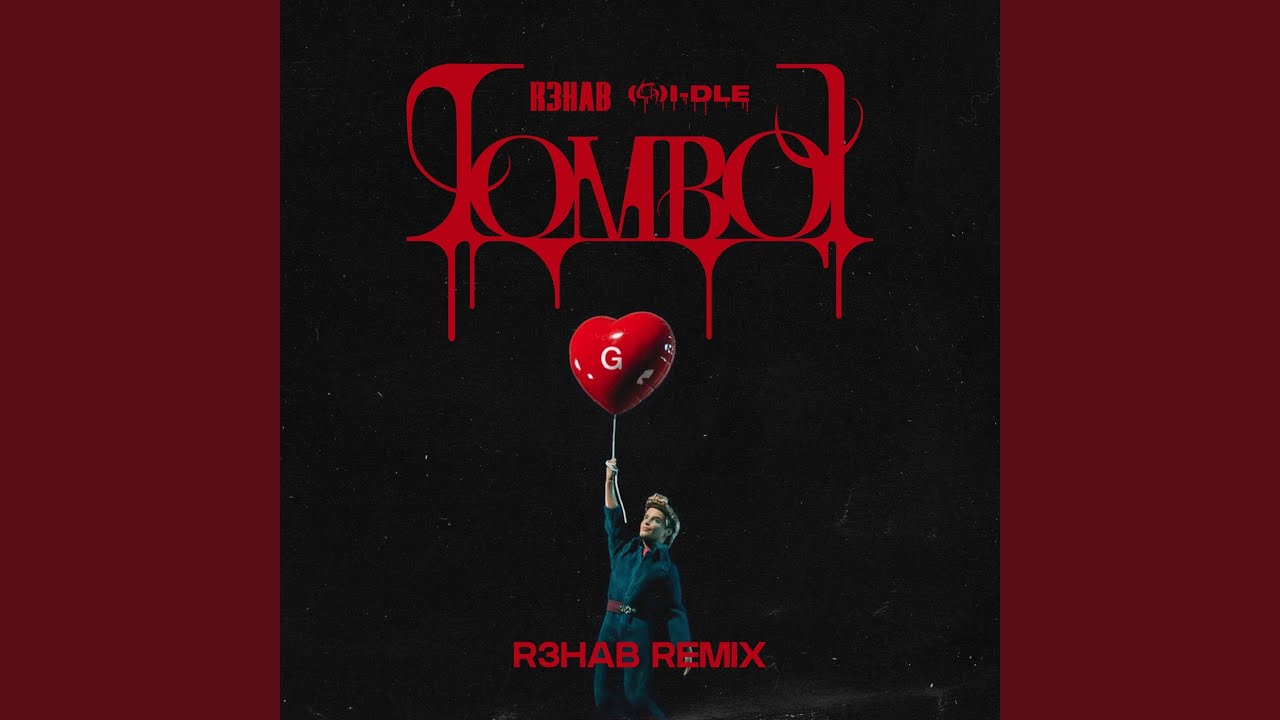 TOMBOY (R3HAB Remix)