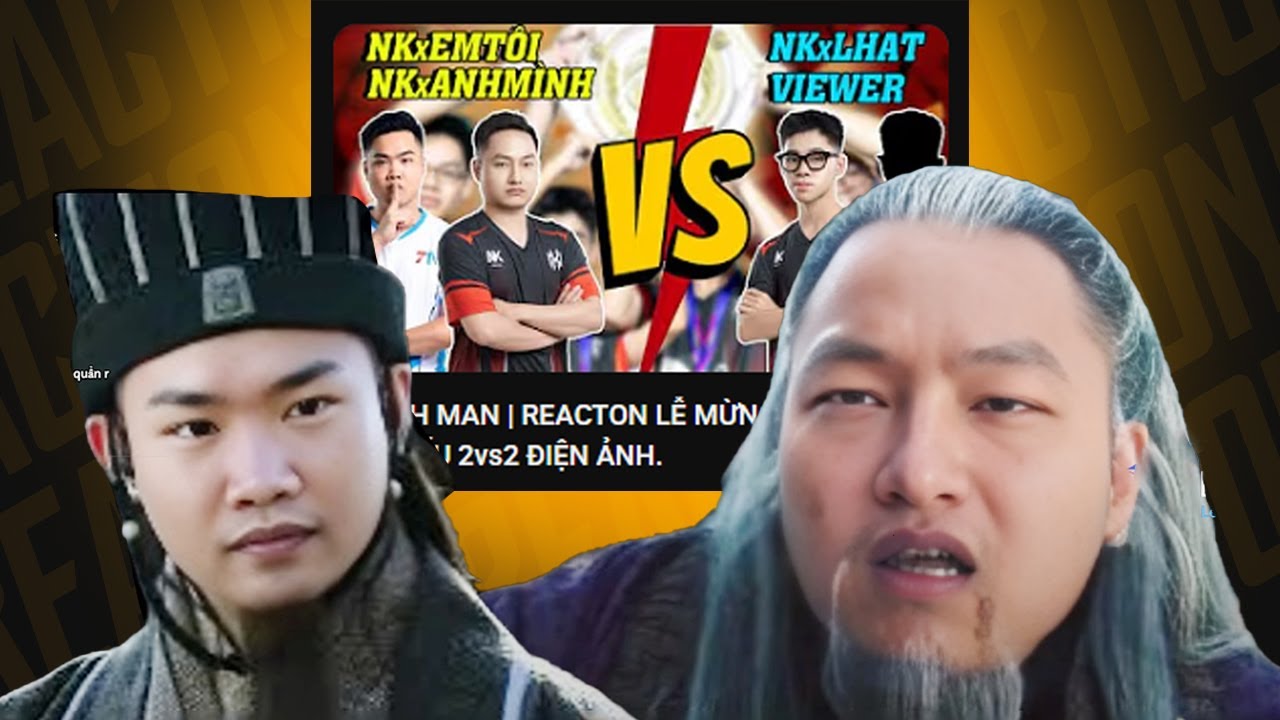 REACTION CLIP THÀNH MAN REACTION LỄ MỪNG CÔNG CỦA NK GAMING TRẬN SHOWMATCH 2VS2 | Tabi Tuấn Anh