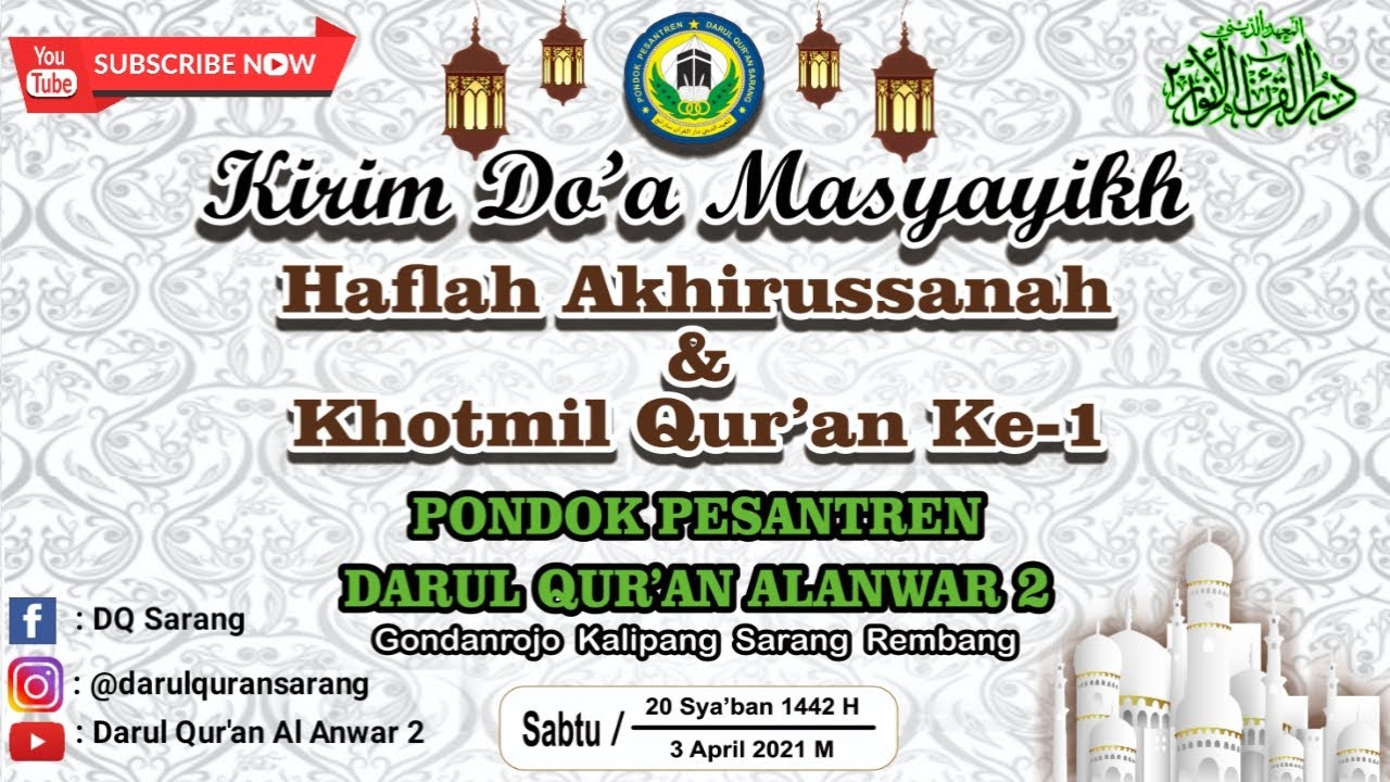 🔴[LIVE] KIRIM DO'A MASYAYIKH, HAFLAH AKHIRISSANAH & KHOTMIL QUR'AN PERDANA | PP. DARUL QUR'AN SARANG