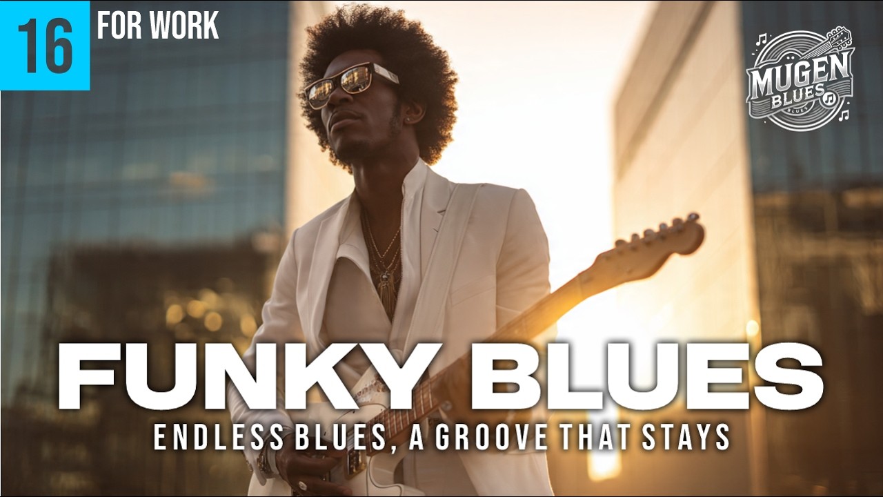 🔥 Active Groove Without Rush | Funky Blues for Work | Vol. 16