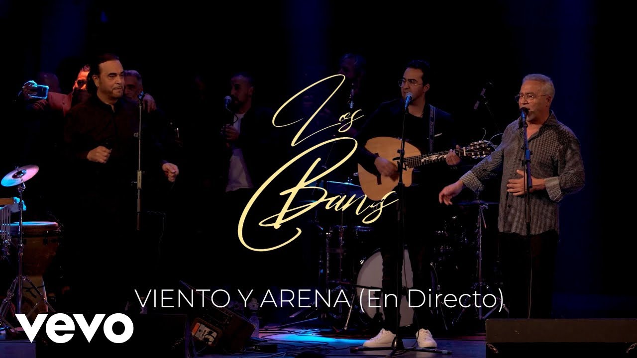 Los Banis - Viento y Arena (En Directo)