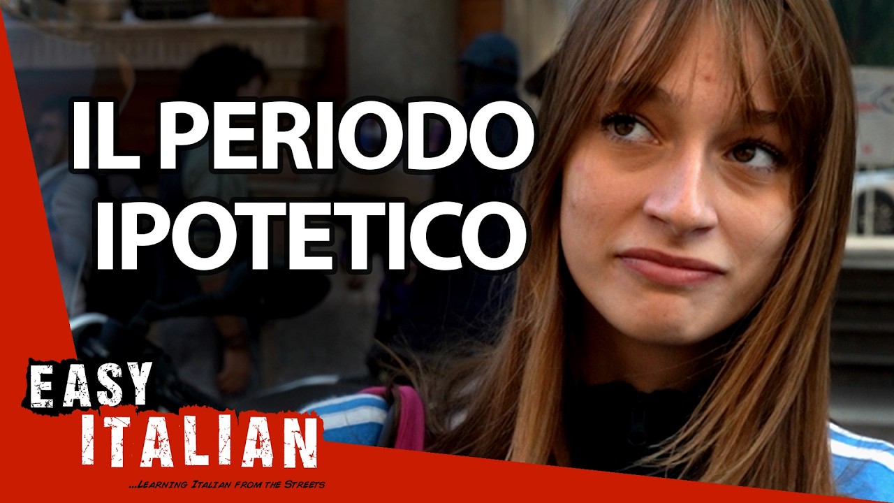 Dreaming, Hoping: Use the Italian &lsquo;Se&rsquo; Like a Native Speaker | Easy Italian 253