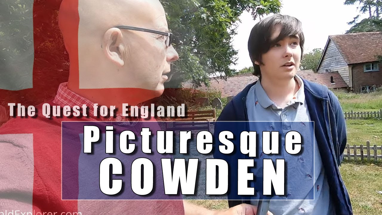 The Quest For England - In Which Ringer Ollie and I Explore Cowden, Kent