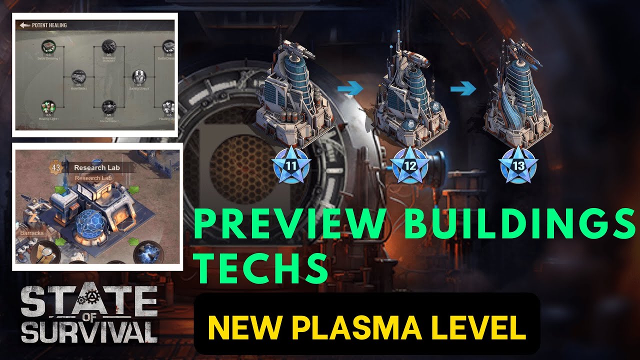 STATE OF SURVIVAL: NEW PLASMA 13 BUILDING AND TECH, PREVIEWS THAT WITH US AND TRY TO WIN 100 PLASMA