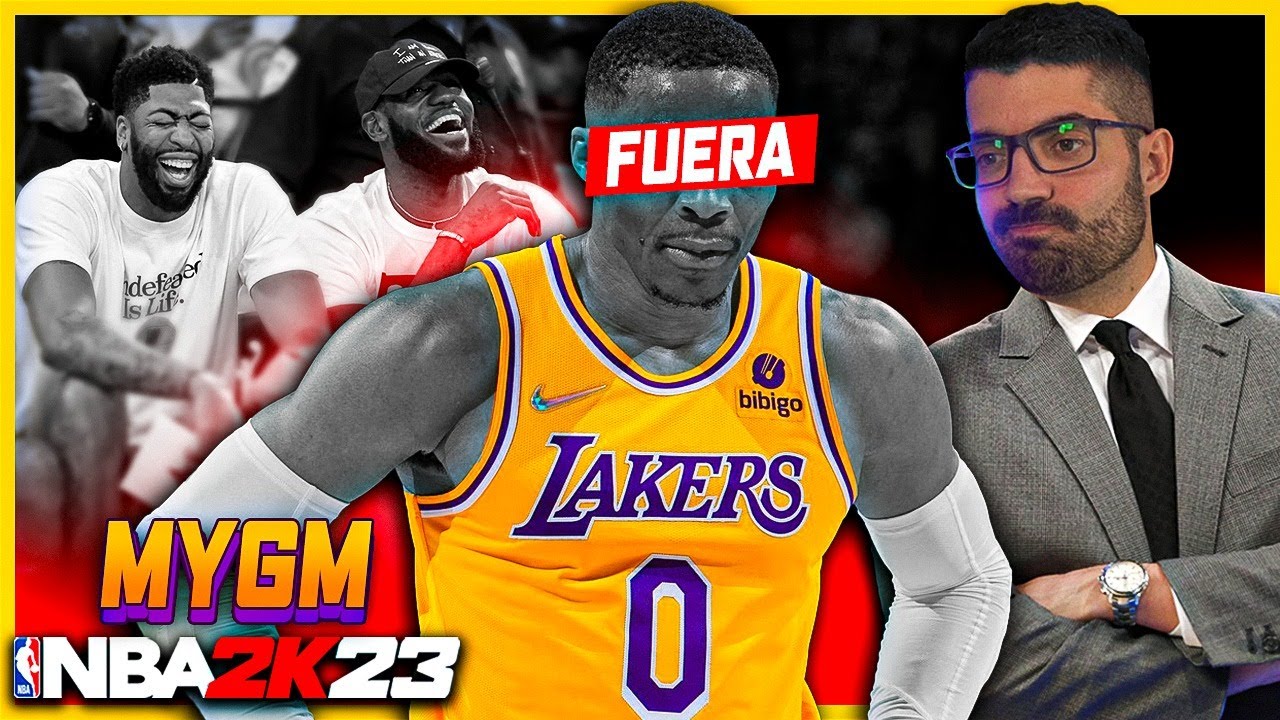 ¡WESTBROOK TRASPASADO! RECONSTRUCCIÓN de LAKERS - NBA 2K23 MY GM en ESPAÑOL - AIRCRISS #1