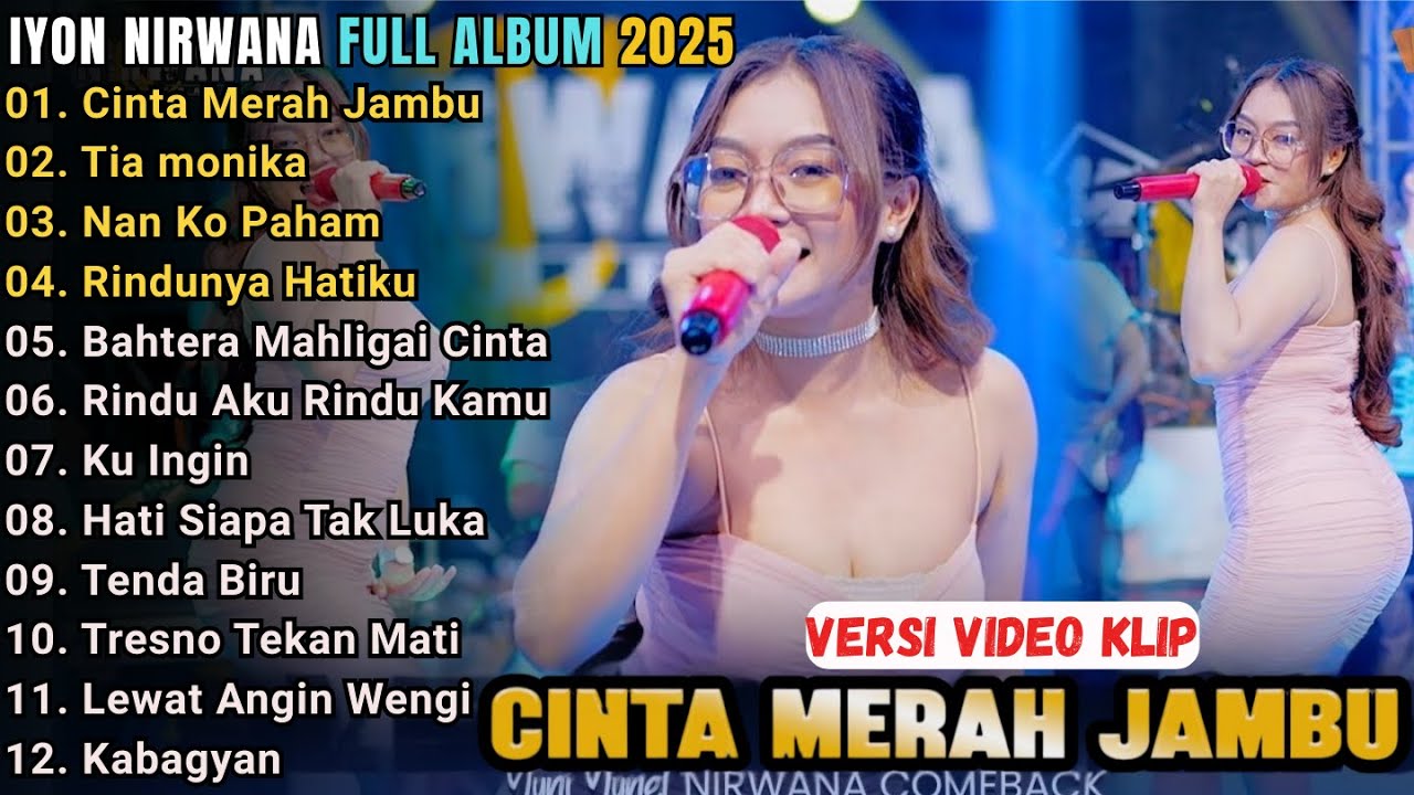 CINTA MERAH JAMBU - TIA MONIKA  - NIRWANA COMBACK FULL ALBUM TERBARU 2025 || YUNI YUNEL NIRWANA