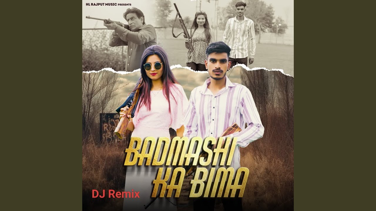 Badmashi Ka Bima (Dj Remix)