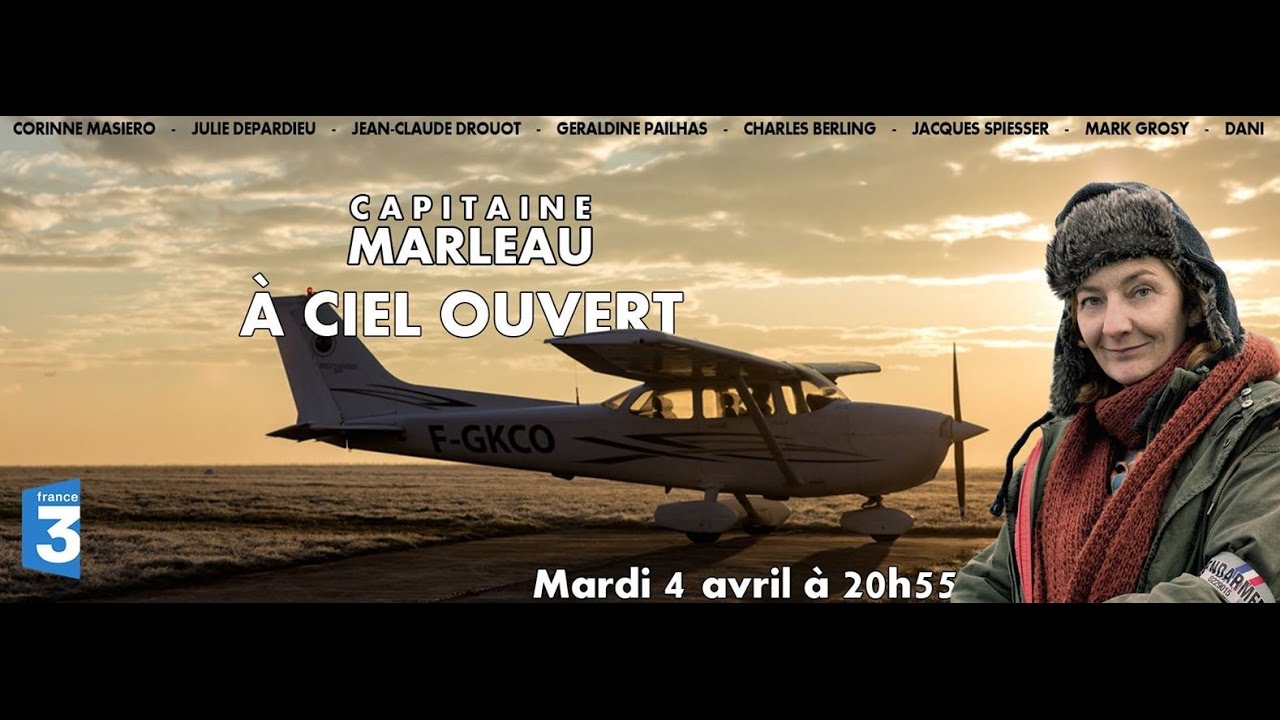 CAPITAINE MARLEAU : À CIEL OUVERT